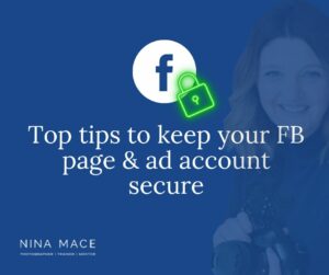 Top tips to keep your FB page and ad account secure