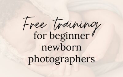 Free training for beginner newborn photographers
